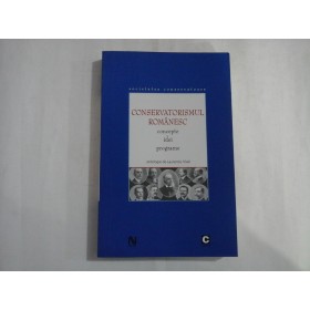 CONSERVATORISMUL ROMANESC  -  CONCEPT IDEI PROGRAME  -  LAURENTIU VLAD